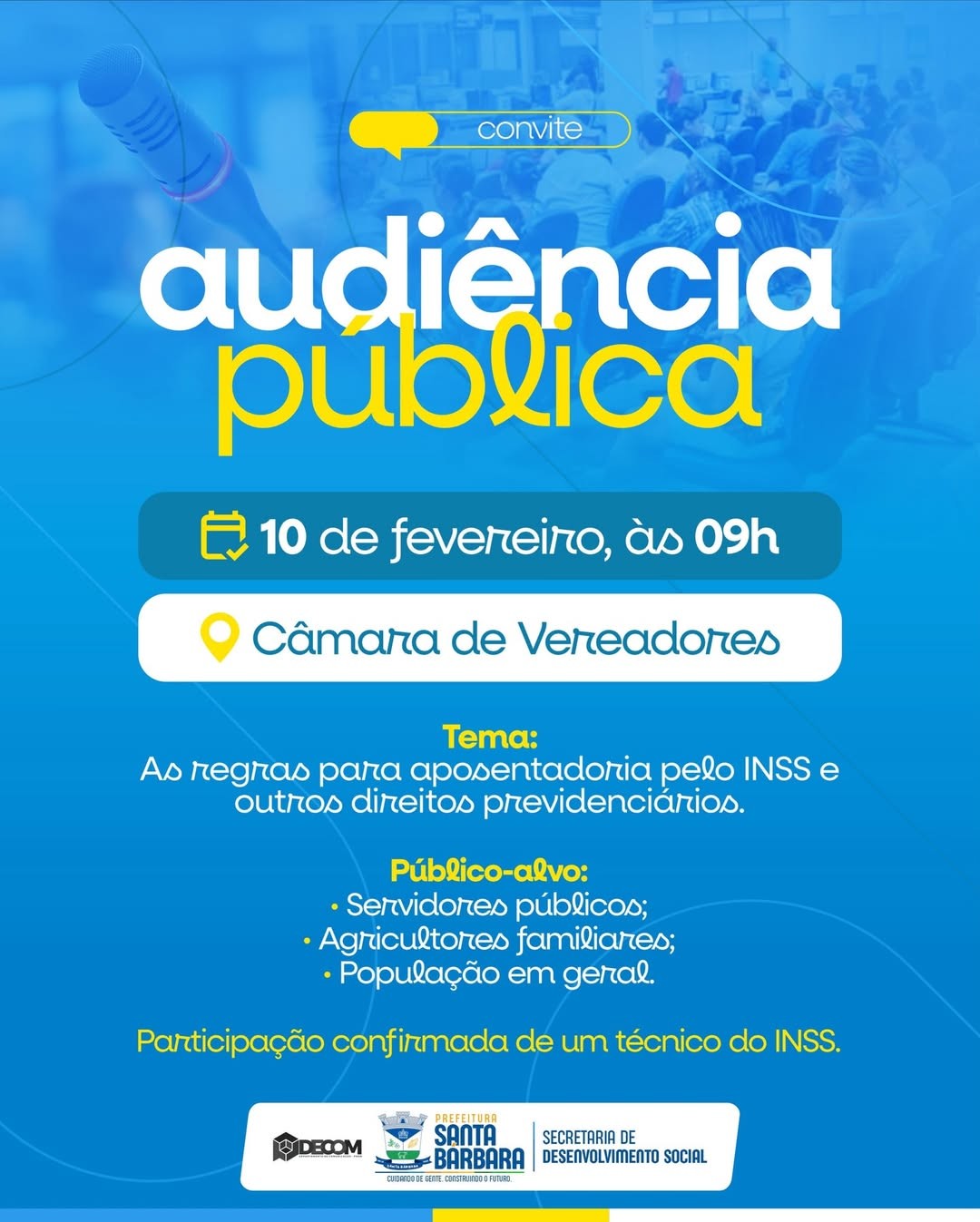Audiência Pública - Tema: As regras para aposentadoria pelo INSS e outros direitos previdenciários.
